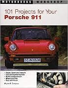 101 Projects for Your Porsche 911, 1964-1989