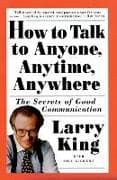 How to Talk to Anyone, Anytime, Anywhere