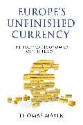 Europe’s Unfinished Currency