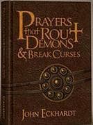 Prayers That Rout Demons & Break Curses