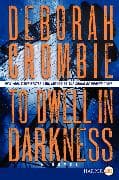 To Dwell in Darkness