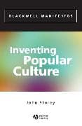 Inventing Popular Culture