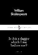 Is This a Dagger Which I See Before Me?