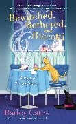 Bewitched, Bothered, and Biscotti