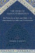 The Story of Islamic Philosophy