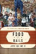 Food on the Rails