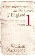 Commentaries on the Laws of England, Volume 1