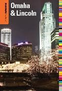 Insiders' Guide® to Omaha & Lincoln