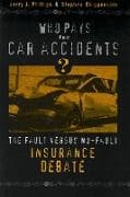 Who Pays for Car Accidents?