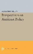 Perspectives on Antitrust Policy