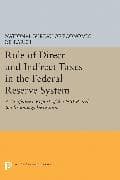 Role of Direct and Indirect Taxes in the Federal Reserve System