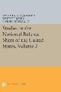 Studies in the National Balance Sheet of the United States, Volume 2