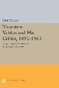 Thorstein Veblen and His Critics, 1891-1963