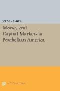 Money and Capital Markets in Postbellum America