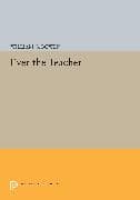 Ever the Teacher