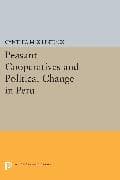 Peasant Cooperatives and Political Change in Peru