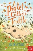 A Piglet Called Truffle