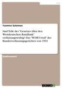 Sind Teile des "Gesetzes über den Westdeutschen Rundfunk" verfassungswidrig? Das "WDR-Urteil" des Bundesverfassungsgerichtes von 1991