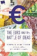 The Euro and the Battle of Ideas