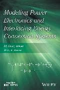 Modeling Power Electronics and Interfacing Energy Conversion Systems