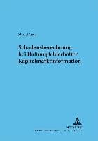 Schadensberechnung bei fehlerhafter Kapitalmarktinformation