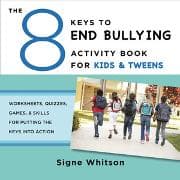 The 8 Keys to End Bullying Activity Book for Kids & Tweens
