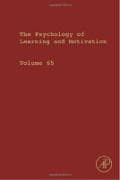 Psychology of Learning and Motivation: Volume 65