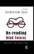 Re-Reading Hind Swaraj