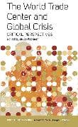 The World Trade Center and Global Crisis
