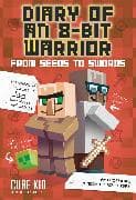 Diary of an 8-Bit Warrior: From Seeds to Swords: Volume 2