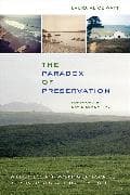 The Paradox of Preservation