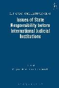 Issues of State Responsibility before International Judicial Institutions