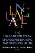 The Usage-based Study of Language Learning and Multilingualism
