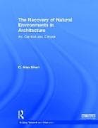 The Recovery of Natural Environments in Architecture