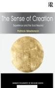 The Sense of Creation