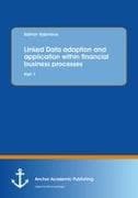 Linked Data adoption and application within financial business processes