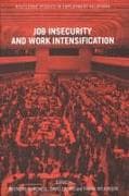 Job Insecurity and Work Intensification