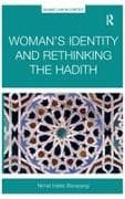 Woman’s Identity and Rethinking the Hadith