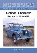 Land Rover Series II, IIA and III Maintenance and Upgrades Manual