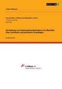 Die Haftung von Suchmaschinenbetreibern. Ein Überblick über technische und juristische Grundlagen