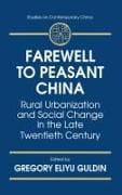 Farewell to Peasant China