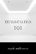 Museums 101