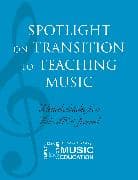 Spotlight on Transition to Teaching Music
