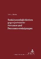 Sanktionsmöglichkeiten gegen juristische Personen und Personenvereinigungen