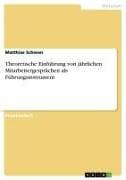 Theoretische Einführung von jährlichen Mitarbeitergesprächen als Führungsinstrument