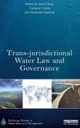 Trans-jurisdictional Water Law and Governance