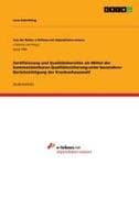 Zertifizierung und Qualitätsberichte als Mittel der kommunizierbaren Qualitätssicherung unter besonderer Berücksichtigung der Krankenhauswahl