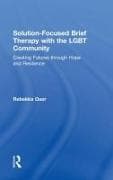 Solution-Focused Brief Therapy with the LGBT Community