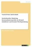 Interkulturelles Marketing. Kommunikationspolitik am Beispiel inhaltlicher und formaler Werbegestaltung