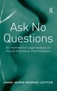 Ask No Questions